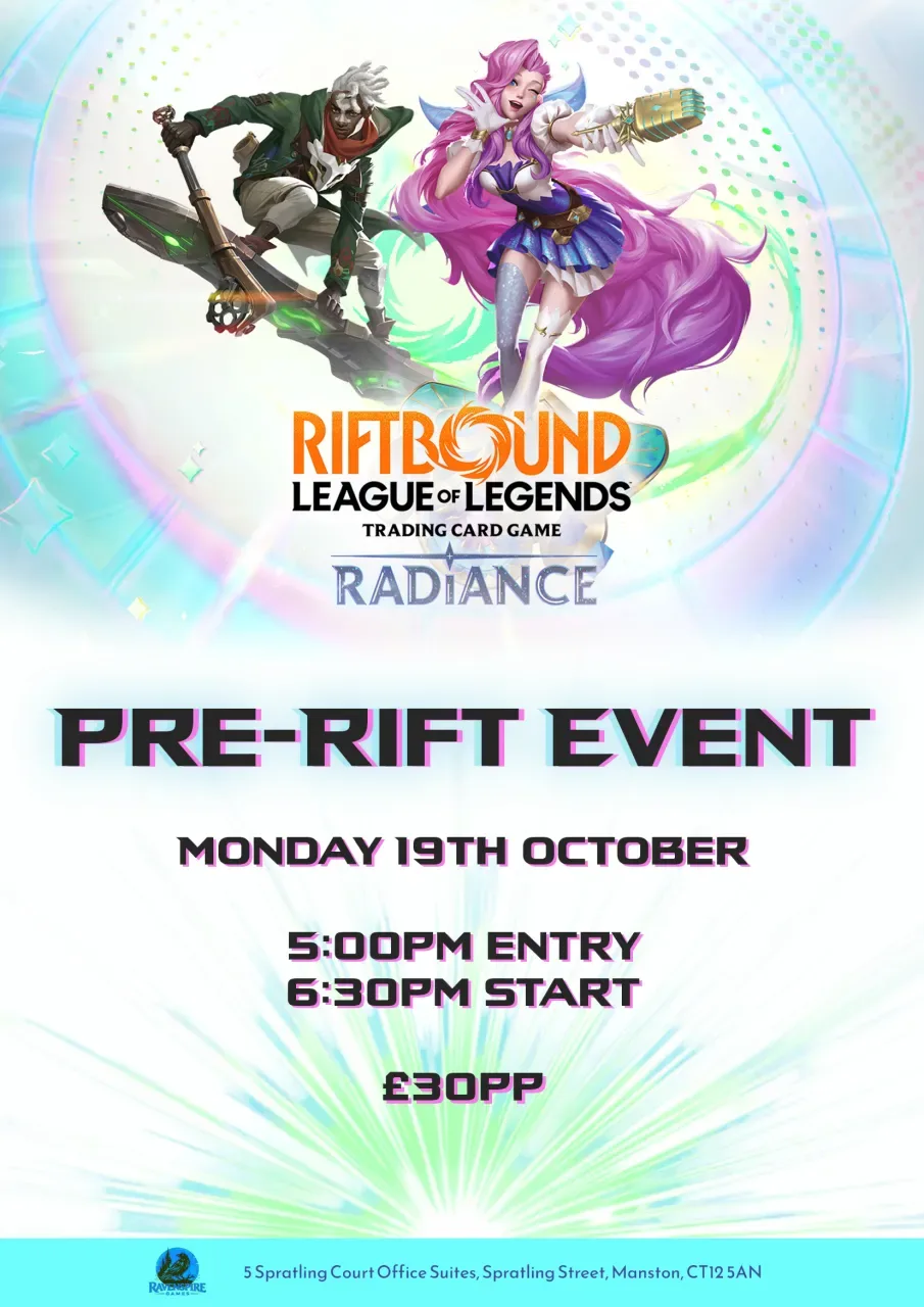 Riftbound Radiance Pre-Rift Event Flyer Monday 19th October at Ravenspire Games